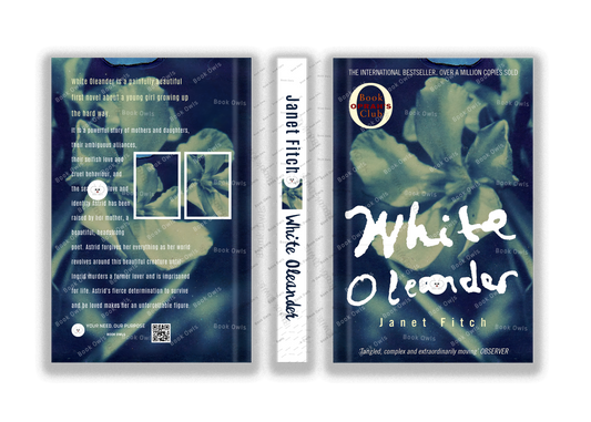 White Oleander
Novel by Janet Fitch